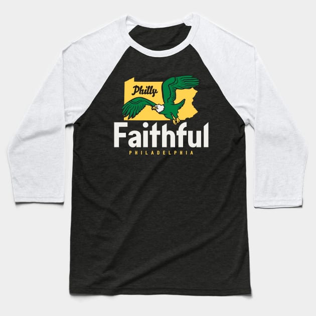 Philly Faithful Philadelphia eagles design Baseball T-Shirt by stayfrostybro